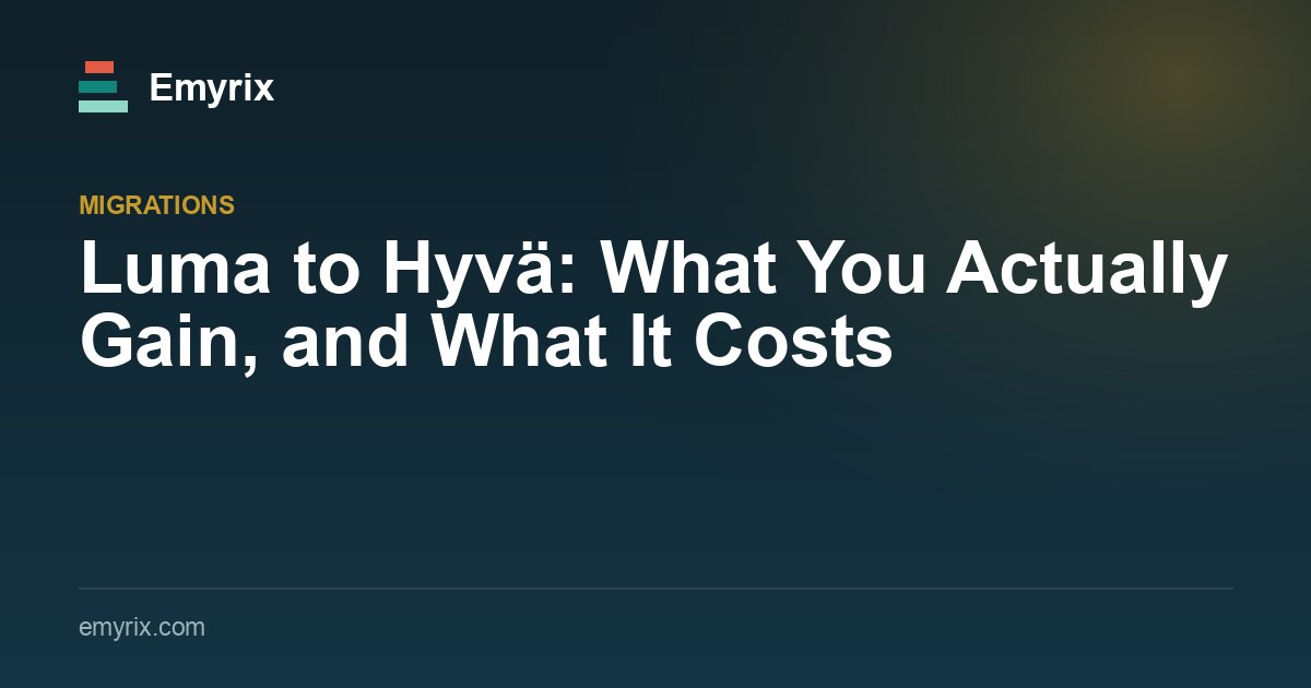 Luma to Hyvä: What You Actually Gain, and What It Costs